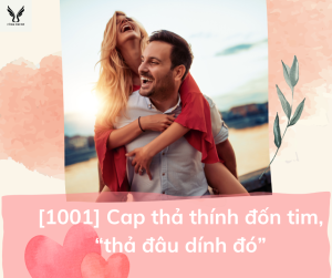 Cap thả thính đốn tim