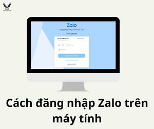 Hướng dẫn cách đăng nhập zalo trên máy tính