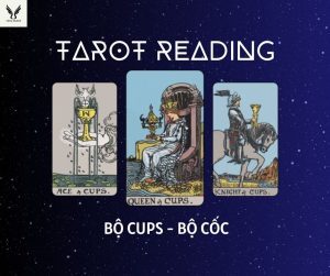 Giải mã ý nghĩa của bộ Cups trong Tarot