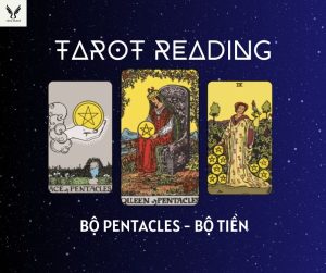 Giải mã ý nghĩa của bộ Pentacles trong Tarot